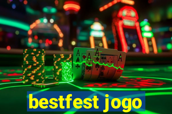 bestfest jogo